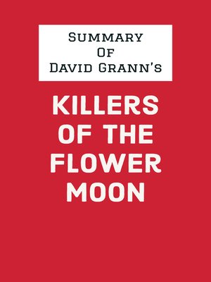 cover image of Summary of David Grann's Killers of the Flower Moon